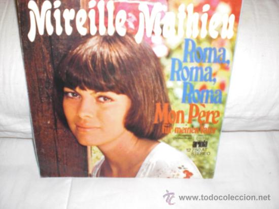 Discos de vinilo: mireille mathieu-roma,roma,roma(cantado en aleman)single - Foto 1