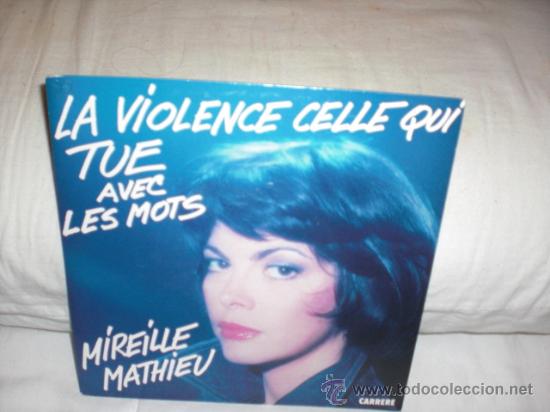Disques de vinyle: mireille mathieu- single-(la violence celle qui tue....)