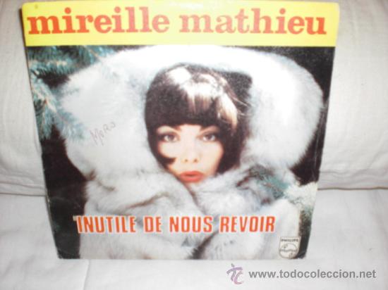 Discos de vinilo: mireille mathieu-single-inutile de nous revoir - Foto 1