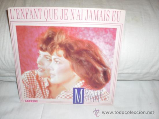 Disques de vinyle: mireille mathieu-l`enfant que je n`ai jamais eu-single
