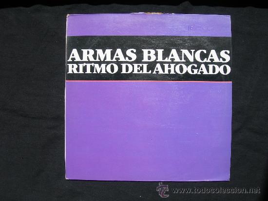 Discos de vinilo: MAXI ARMAS BLANCAS // RITMO DEL AHOGADO - Foto 1