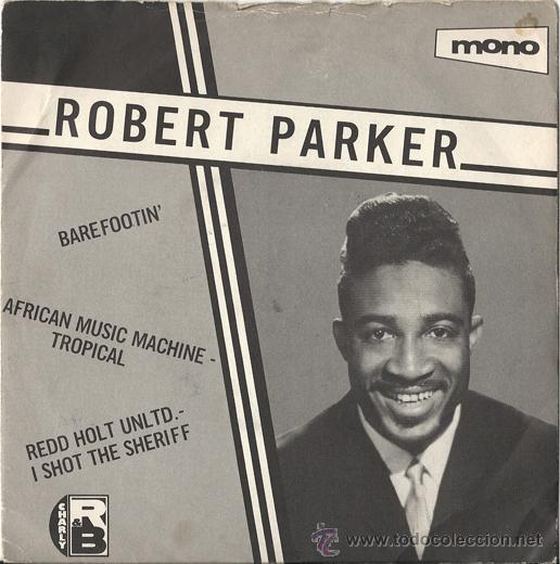 Northern Soul Robert Parker Barefootin Sold Through Direct Sale 25573183 Stream barefootin' by robert parker and tens of millions of other songs on all your devices with amazon music unlimited. northern soul robert parker