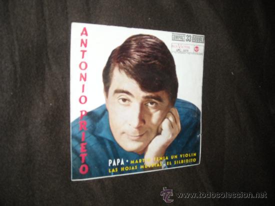 Discos de vinilo: ANTONIO PRIETO EP PAPA 1962 RCA SPA - Foto 1