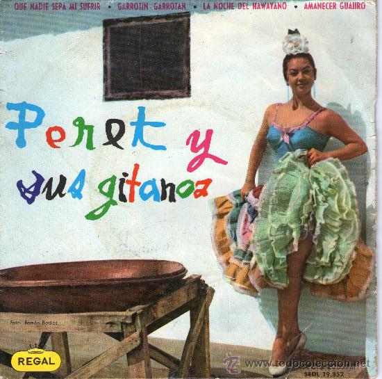 Discos de vinilo: SINGLE - PERET Y SUS GITANOS - &rdquo;GARROTIN GARROTAN&rdquo;. - Foto 1