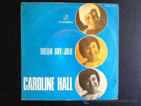 Discos de vinilo: CAROLINE HALL - DREAM BOY - SINGLE - Foto 1