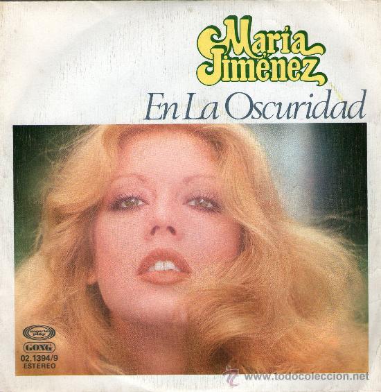 Discos de vinilo: SINGLE - MAR&Iacute;A JIM&Eacute;NEZ - &rdquo;EN LA OSCURIDAD&rdquo;. - Foto 1