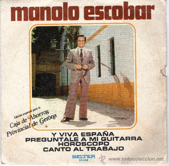 Discos de vinilo: SINGLE - MANOLO ESCOBAR - &rdquo;Y VIVA ESPA&Ntilde;A&rdquo;. - Foto 1