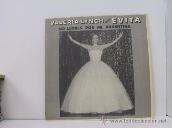 Dischi in vinile: VALERIA LYNCH CANTA EVITA - NO LLORES MAS POR MI ARGENTINA - EDICION ARGENTINA - PHIPLIPS 1982