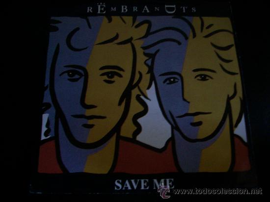 Discos de vinilo: EP THE REMBRANDTS. Save Me. - Foto 1