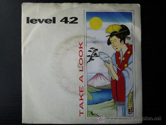 Discos de vinilo: LEVEL 42 - TAKE A LOOK - SINGLE VINILO 7 - Foto 1