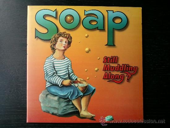 Discos de vinilo: SOAP - STILL MUDDLING ALONG? - SINGLE VINILO 7 - Foto 1