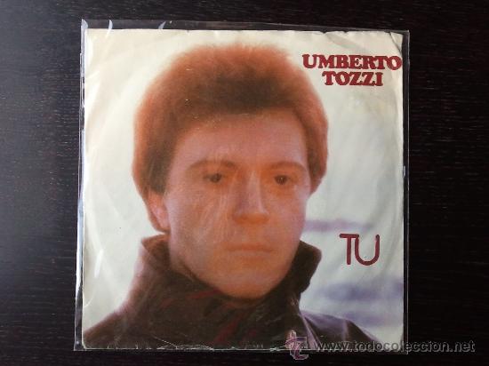 Discos de vinilo: UMBERTO TOZZI - TU - SINGLE VINILO 7 - Foto 1
