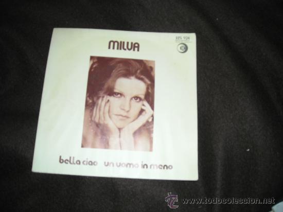 Discos de vinilo: MILVA SINGLE BELLA CIAO 1973 HISPAVOX SPA - Foto 1