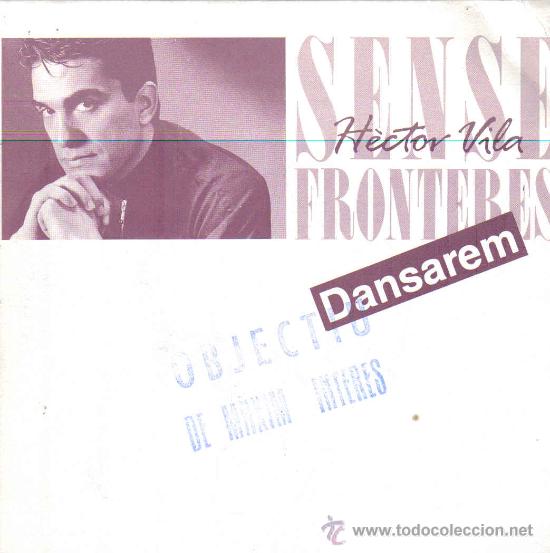 Disques de vinyle: HECTOR VILA-DANSAREM SINGLE VINILO 1988 PROMOCIONAL SPAIN