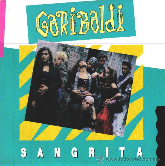 Disques de vinyle: GARIBALDI-SANGRITA SINGLE VINILO 1990 SPAIN