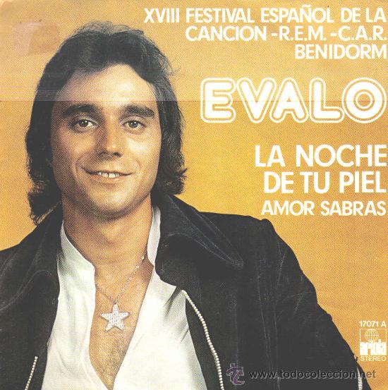 Disques de vinyle: EVALO-LA NOCHE DE TU PIEL + AMOR SABRAS SINGLE 1976 SPAIN (XVII FESTIVAL ESPA&Ntilde;OL DE LA CANCION R.E.M