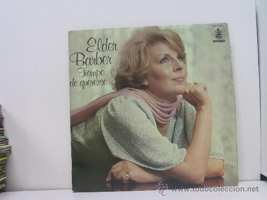 Discos de vinilo: ELDER BARBER - TIEMPO DE QUERERSE - HISPAVOX 1976 - Foto 1