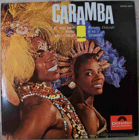 Discos de vinilo: Discos (Roberto Delgado) Caramba - Foto 1