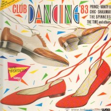 Discos de vinilo: PRINCE / PHIL COLLINS / PASSPORT / CHIC / THE SPINNERS / SHALAMAR, ETC - CLUB DANCING '83 - LP 1983