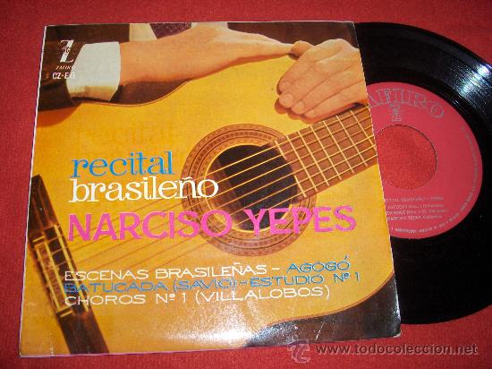 Discos de vinilo: NARCISO YEPES Recital Brasile&ntilde;o. Batucada. Villalobos 7&rdquo; EP 1961 Zafiro EXCELENTE ESTADO GUITARRA