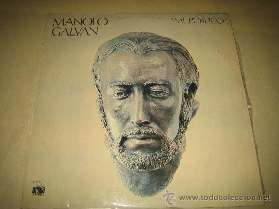 Discos de vinilo: MANOLO GALVAN - MI PUBLICO 1976 - Foto 1