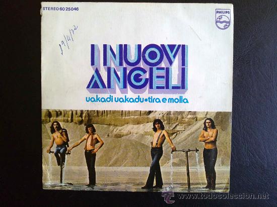 Dischi in vinile: I NUOVI ANGELI - UAKADI UAKADU - SINGLE ESPA&Ntilde;A