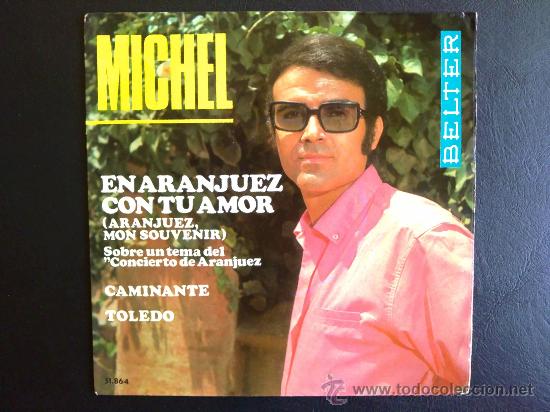 Discos de vinilo: MICHEL - EN ARANJUEZ CON TU AMOR - EP ESPA&Ntilde;A - Foto 1