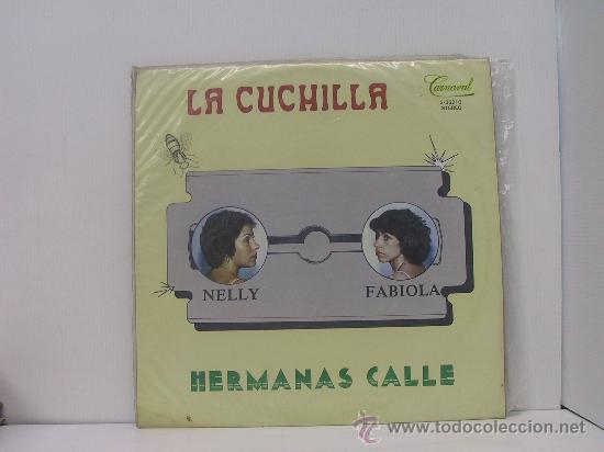 Disques de vinyle: HERMANAS CALLE - LA CUCHILLA - ORIGINAL COLOMBIA - CARNAVAL 1980