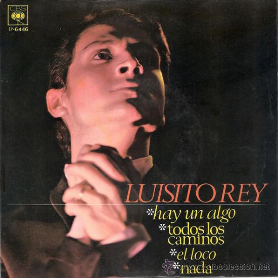 luisito rey (padre de luis miguel) - hay un alg - Buy EP vinyl records of  Spanish Soloists of the 50s and 60s on todocoleccion