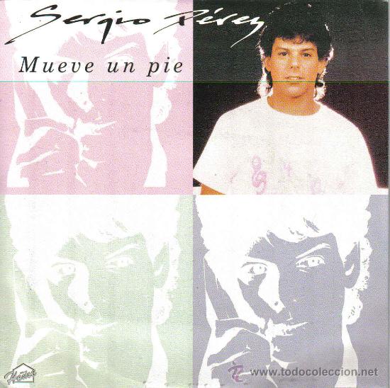 Disques de vinyle: SERGIO PEREZ-MUEVE UN PIE SINGLE 1991 PROMOCIONAL SPAIN