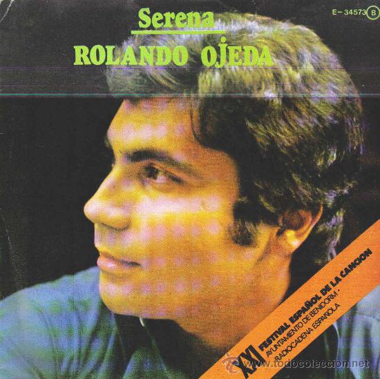 Disques de vinyle: ROLANDO OJEDA-SERENA + POCO A POCO SINGLE 1980 PROMOCIONAL SPAIN