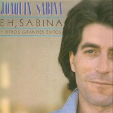 Discos de vinilo: LP JOAQUIN SABINA - EH, SABINA Y OTROS GRANDES EXITOS