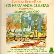 Discos de vinilo: LOS HERMANOS CUESTAS - CANTO A ENTRE RIOS. INTERPRETAN A LINARES CARDOZO - LP 1975