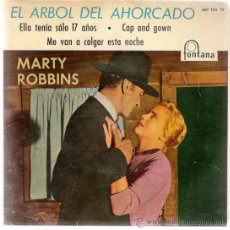 Dischi in vinile: MARTY ROBBINS - ELLA TENÍA SOLO 17 AÑOS / CAP AND GOWN / ME VAN A COLGAR ESTA NOCHE - EP 1960. Lote 27149092