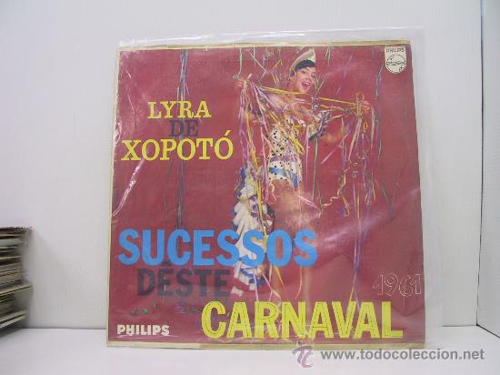 Vinyl records: LYRA DE XOPOTO - SUCESSOS DESTE CARNAVAL 1961 - ORIGINAL BRASIL - PHILIPS 1961