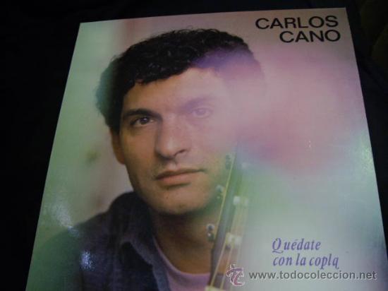 Discos de vinilo: carlos cano-quedate con la copla - Foto 1