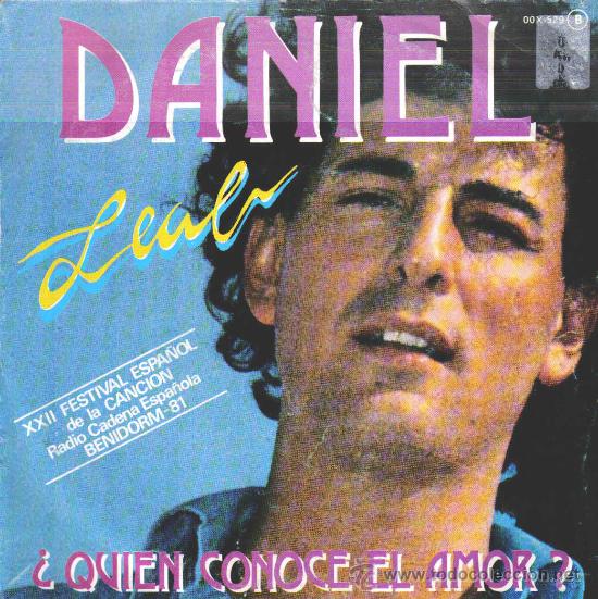 Vinyl-Schallplatten: DANIEL-&iquest;QUIEN CONOCE EL AMOR? + CUANDO TE VAYAS SINGLE 1981 PROMOCIONAL SPAIN