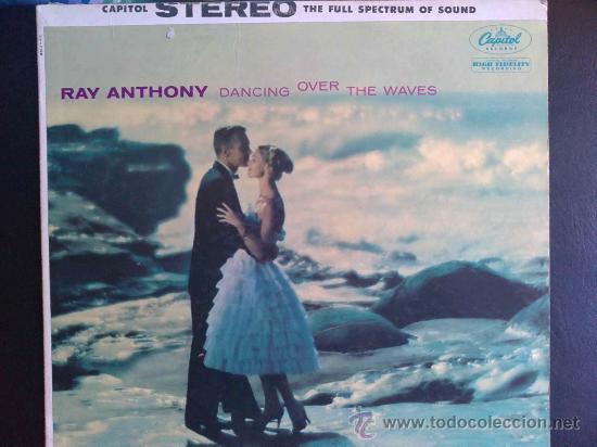 Discos de vinilo: RAY ANTHONY - DANCING OVER THE WAVES - LP DE VINILO - Foto 1