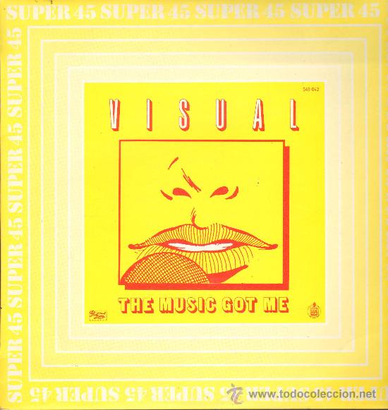 Discos de vinilo: Visual - The Music Got Me (2 versiones) - MaxiSingle 1983 - Foto 1