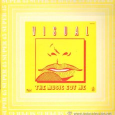 Discos de vinilo: VISUAL - THE MUSIC GOT ME (2 VERSIONES) - MAXISINGLE 1983