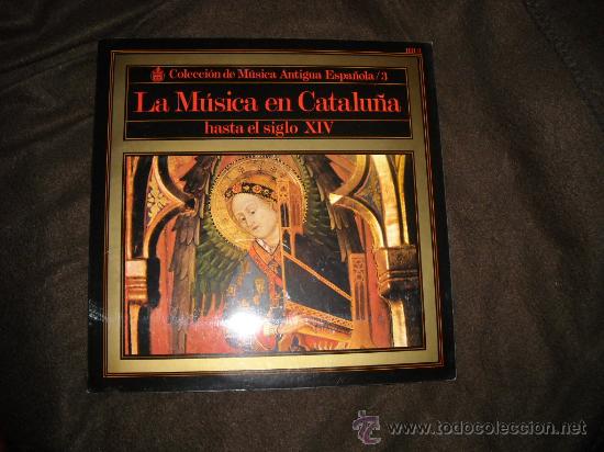 Disques de vinyle: LA M&Uacute;SICA EN CATALU&Ntilde;A HASTA EL SIGLO XIV, COLECCI&Oacute;N DE M&Uacute;SICA ANTIGUA ESPA&Ntilde;OLA, 3