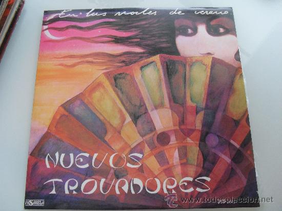 Discos de vinil: NUEVOS TROVADORES - EN LAS NOCHES DE VERANO 1985 FIRMADO POR SUS COMPONENTES