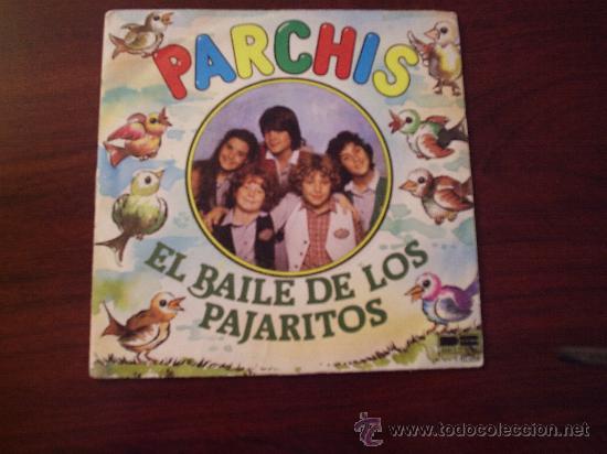 Discos de vinilo: SINGLE PARCHIS EL BAILE DE LOS PAJARITOS 1981 - Foto 1