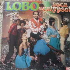 Discos de vinilo: LOBO, MAXI SINGLE 45 RPM, SOCA CALYPSO!, COOK 1983