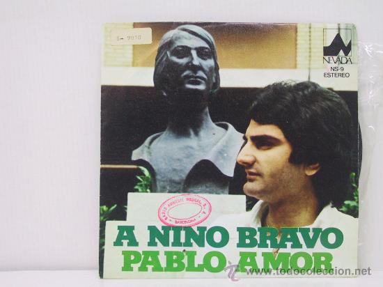 Discos de vinilo: PABLO AMOR - A NINO BRAVO - NEVADA 1978 - Foto 1
