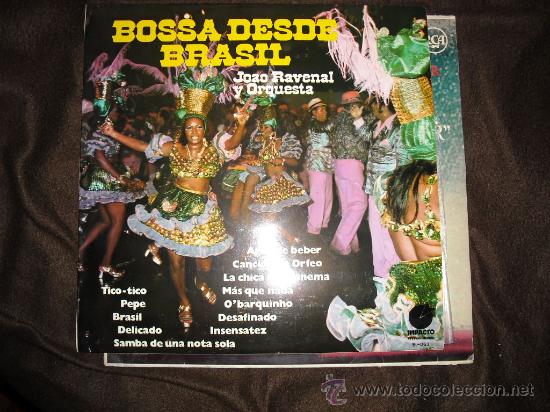 Vinyl records: BOSSA DESDE BRASIL JOAO RAVENAL Y ORQUESTA LP 1074