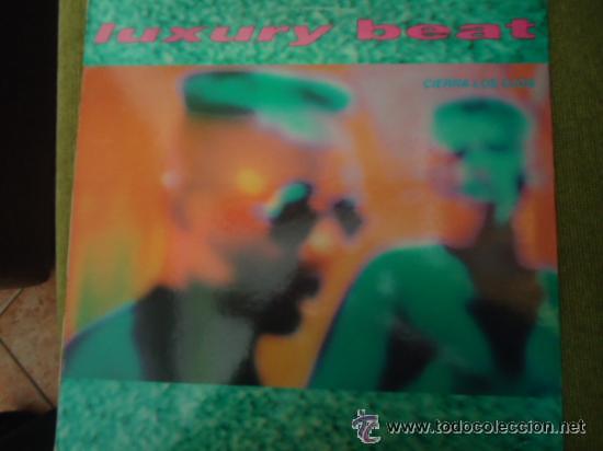 Discos de vinilo: LUXURY BEAT: CIERRA LOS OJOS 12 MAXI - Foto 1