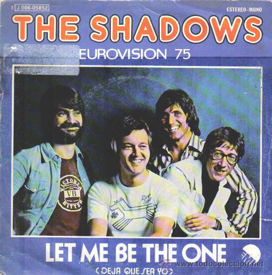 Discos de vinilo: THE SHADOWS-LET ME BE THE ONE (EUROVISION 75) + STAND UP LIKE A MAN SINGLE VINILO 1975 SPAIN