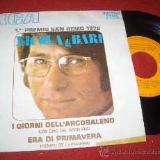 Dischi in vinile: NICOLA DI BARI GIORNI DELL' ARCOBALENO/ERA DI PRIMAVERA 7” SINGLE 1972 RCA EDICION ESPAÑOLA
