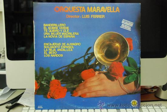 Discos de vinilo: ORQUESTA MARAVELLA DIRECTOR LUIS FERRER - Foto 1